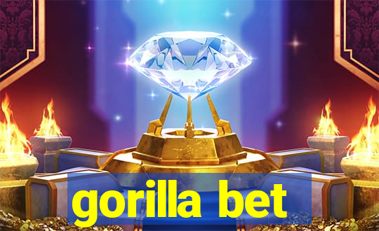 gorilla bet